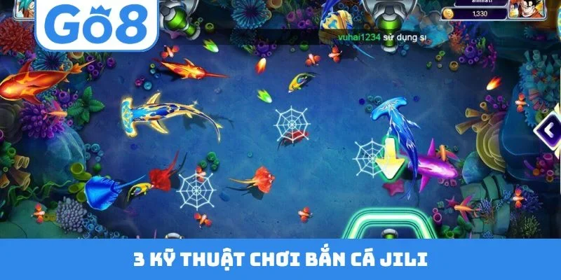 3 kỹ thuật chơi bắn cá JILI