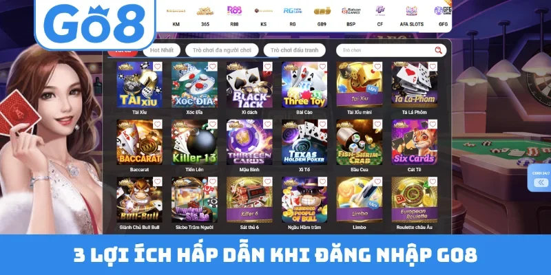3 lợi ích hấp dẫn khi đăng nhập GO8