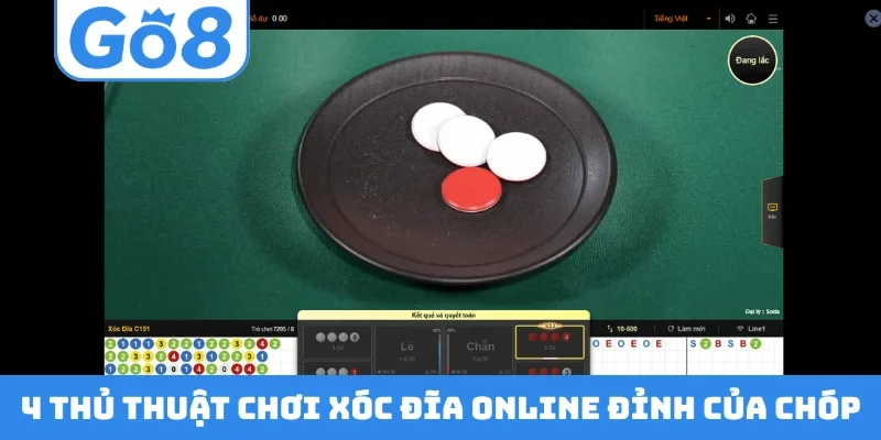 4 thủ thuật chơi xóc đĩa online đỉnh của chóp