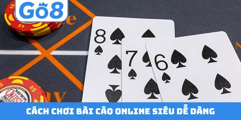 Cách chơi bài cào online siêu dễ dàng