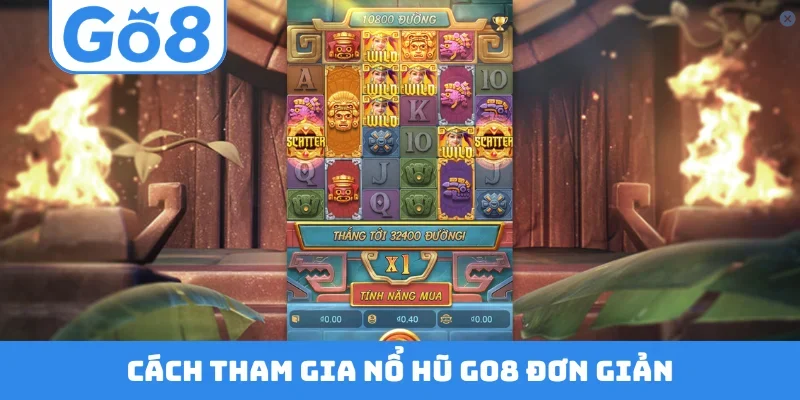 Cách tham gia nổ hũ GO8 đơn giản