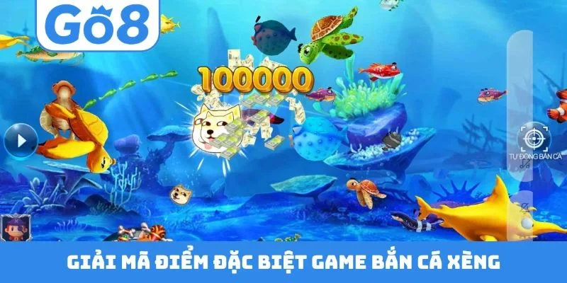 Giải mã điểm đặc biệt game bắn cá xèng