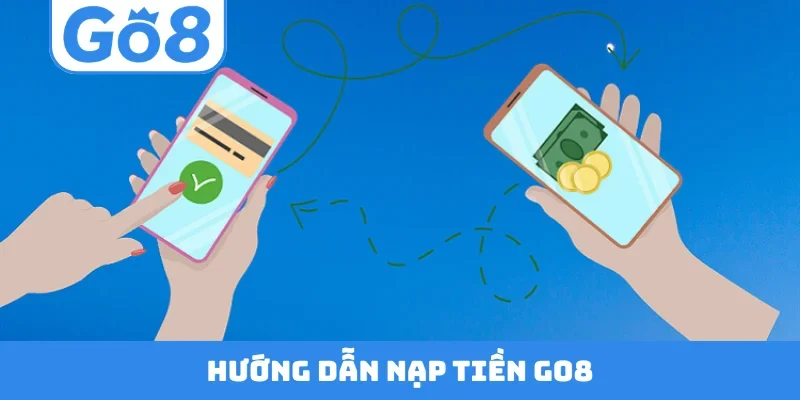 nạp tiền go8